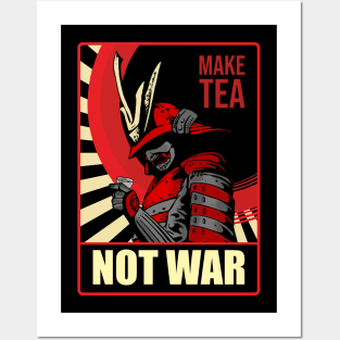 Make Tea Not War Samurai Peace and Freedom World Japanese Posters and Art